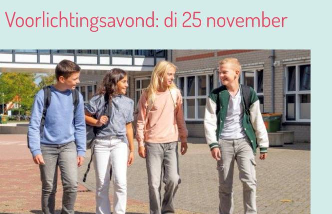 Voorlichtingsavond voor ouders én leerlingen